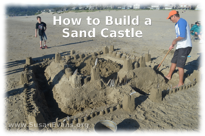 How to Build a Sand Castle « Susan's Homeschool Blog