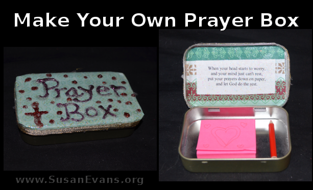 Make Your Own Prayer Box « Susan's Homeschool Blog